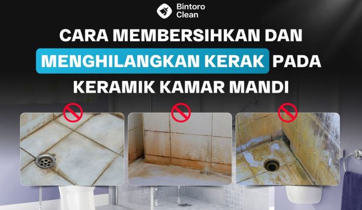 7. Cara Membersihkan dan Menghilangkan Kerak Pada Keramik Kamar Mandi