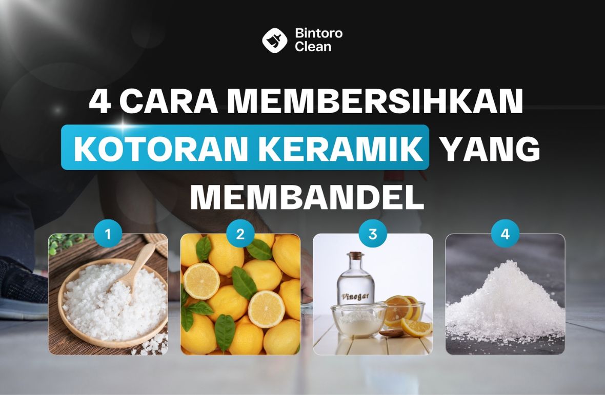 23. 4 Cara Membersihkan Kotoran Keramik yang Membandel