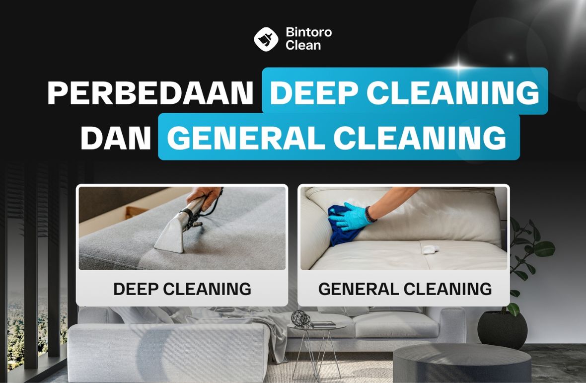 35. Perbedaan Deep Cleaning dan General Cleaning
