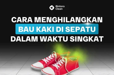 cara menghilangkan bau kaki di sepatu