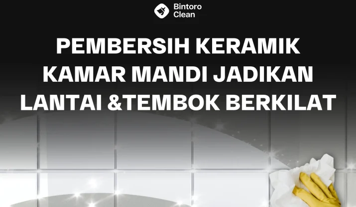 Cara Membersihkan Rumah Agar Hasilnya Lebih Maksimal